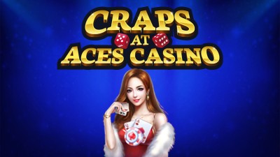 Craps at Aces Casino