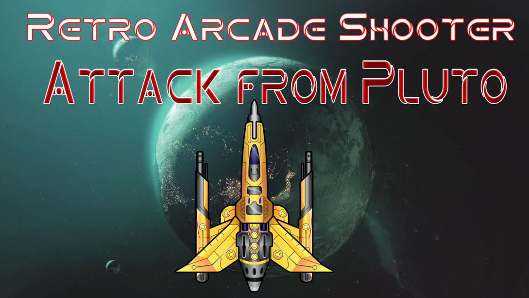 Retro Arcade Shooter - Attack from Pluto